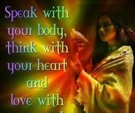 Speak with your body