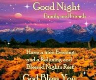 Goodnight family and friends