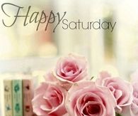 Happy Saturday