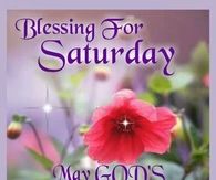Blessings For Saturday