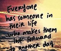 Everyone has someone