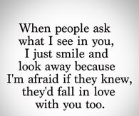 When People Ask What I See In You...
