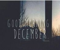 Good Morning December