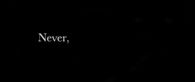 Never, ever, ever give up
