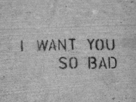 I want you