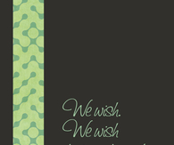 We wish 