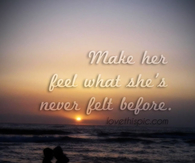 Make her feel