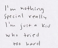a Kid Who Tried Too Hard