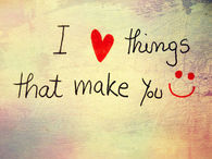 i love things that make you smile