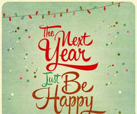 The next year just be happy.