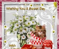 Wishing you a sweet day