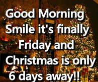 Good Morning Christmas Friday