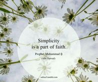 Simplicity is a part of faith