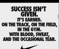 Success isnt given