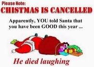 Please note: Christmas is Cancelled!