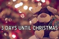 3 Days Until Christmas