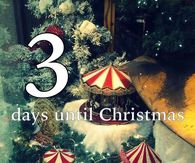 3 Days Until Christmas