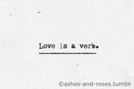 Love is a verb