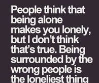 the Loneliest thing in the World