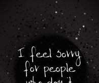 I feel sorry 
