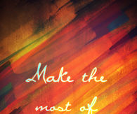 Make the most of life 