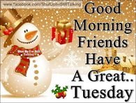 Good Morning Tuesday