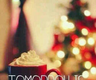 tomorrow is Christmas Eve