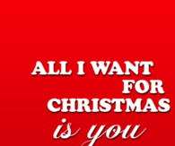 All I Want For Christmas
