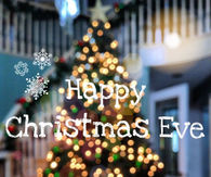 Happy Christmas Eve