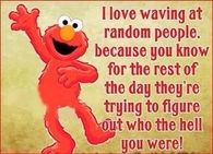 waving at random people