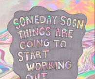 someday soon