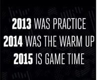 2015 is game time