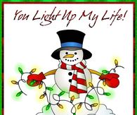 You Light Up My Life!  Merry Kissmas Darlin!