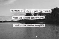 I miss everyone