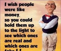 wish people were like money