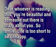 Life is too short to be unhappy