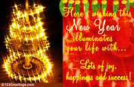 Here's wishing this New Year illuminates your life with lots of joy, happiness and success