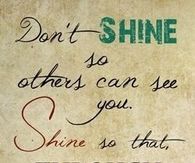 Shine