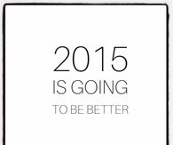 2015 Is Getting Better