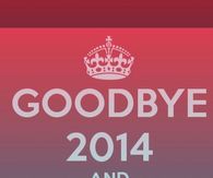 Goodbye 2014 Hello 2015