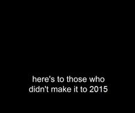 Here is to those