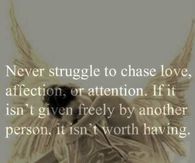 Never struggle to chase love