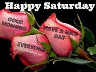 Good Morning Happy Saturday