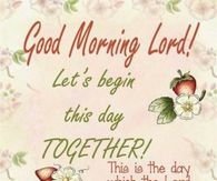 Good Morning Lord