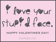 stupid face