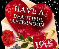 Have a Beautiful Afternoon