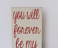 You will forever be my always