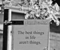 the best things in life