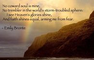 No coward soul is mine - Emily Bronte