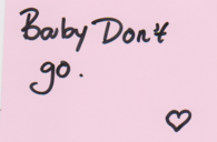 Baby Don't Go